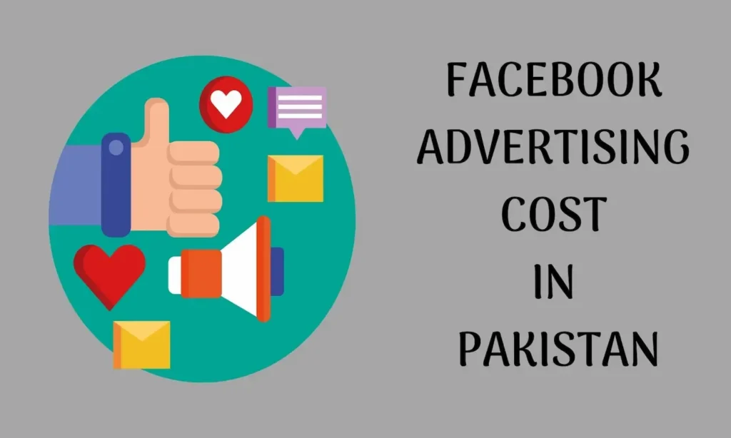 FACEBOOK ADVERTISING COST IN PAKISTAN