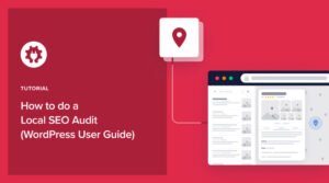 SEO Audit – Complete Beginner’s Guide to Website SEO Audit and Optimization