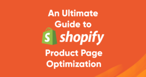 Shopify product page optimization guide showing an optimized product page layout